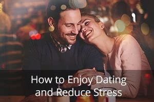 reducing anxiety dating